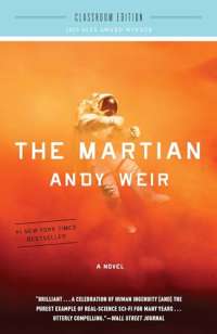 The Martian: Classroom Edition: A Novel