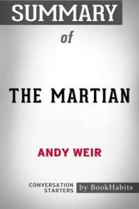 Summary of The Martian by Andy Weir | Conversation Starters