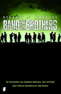 Band of brothers: De Easy-compagnie, 506de Regiment, 101ste Luchtlandingsdivisie (Dutch Edition)
