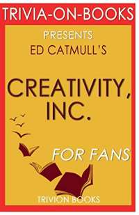 Trivia-On-Books Creativity, Inc. by Ed Catmull