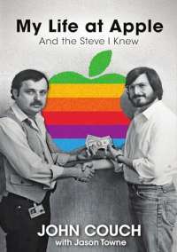 My Life at Apple: And the Steve I Knew