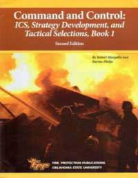 Command and Control: ICS, Strategy Development and Tactical Selections, Book 1, 2/e