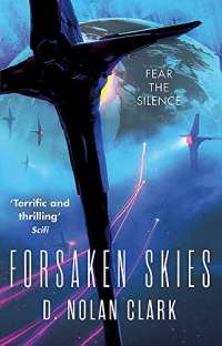 Forsaken Skies: Book One of The Silence (Silence 1)