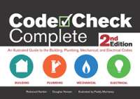 Code Check Complete 2nd Edition: An Illustrated Guide to the Building, Plumbing, Mechanical, and Electrical Codes (Code Check Complete: An Illustrated Guide to Building,)