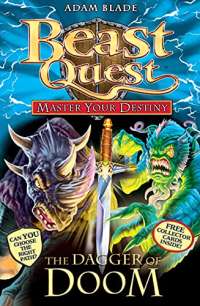 Master Your Destiny: The Dagger of Doom: Book 2 (Beast Quest)