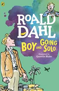 Boy and Going Solo: Roald Dahl