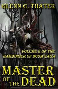 Master of the Dead: Harbinger of Doom -- Volume 8