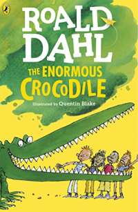 The Enormous Crocodile: Roald Dahl