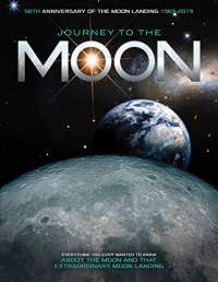 Journey To The Moon: Everything you ever wanted to know about the Moon: Everything You Ever Wanted to Know about the Moon and That Extraordinary Moon Landing
