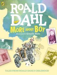 More About Boy: Tales of Childhood