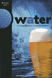 Water: A Comprehensive Guide for Brewers (Brewing Elements)